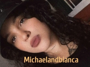 Michaelandbianca