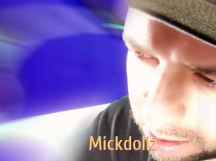 Mickdollz