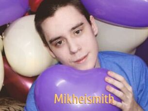 Mikheismith