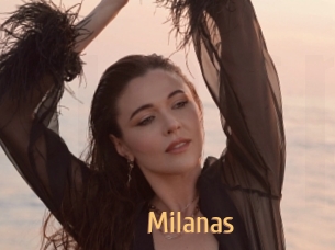 Milanas