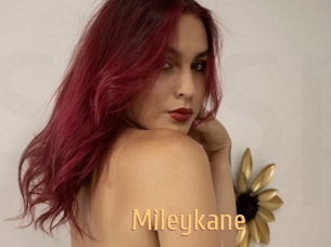 Mileykane