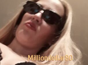 Milliondollar80