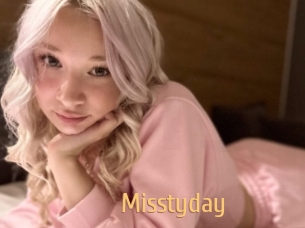 Misstyday