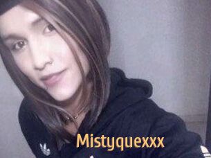 Mistyquexxx