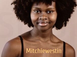 Mitchiewestin