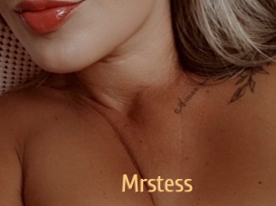 Mrstess