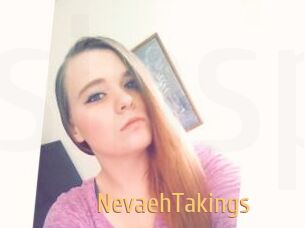 NevaehTakings