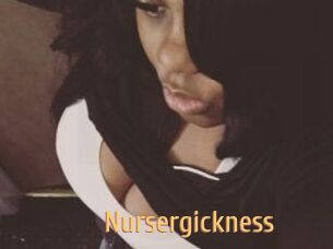 Nursergickness