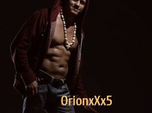 OrionxXx5