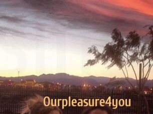 Ourpleasure4you