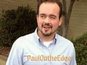 PaulOntheEdge