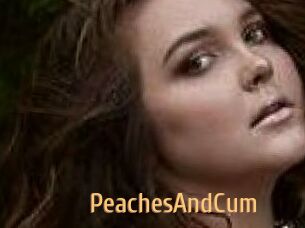 PeachesAndCum