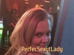 PerfecSexytLady