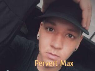 Pervert_Max