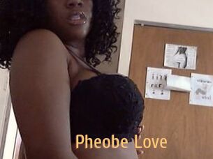 Pheobe_Love