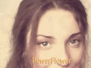 PowerFlower