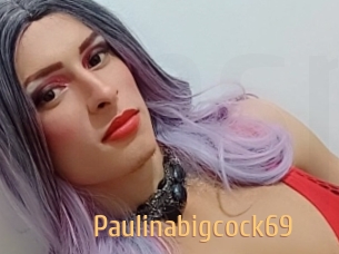 Paulinabigcock69