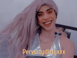 Pervertydirtyxxx