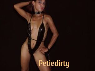 Petiedirty