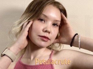 Petulacrute