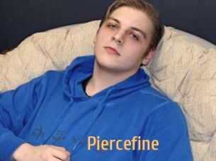 Piercefine