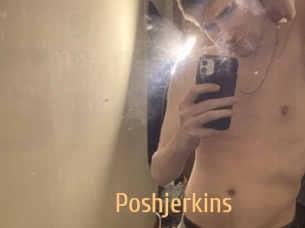 Poshjerkins