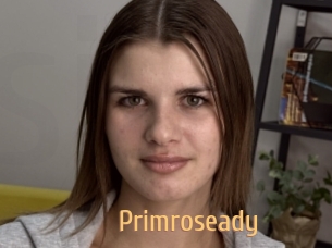 Primroseady