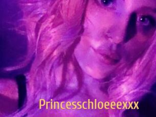 Princesschloeeexxx