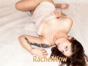 Rachel_Wow