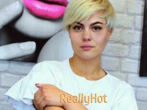ReallyHot