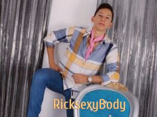 RicksexyBody