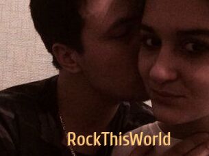 RockThisWorld