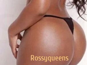 Rossyqueens