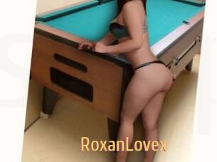 RoxanLovex