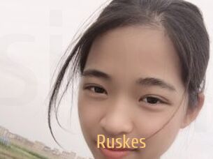 Ruskes