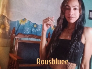 Rousbluee