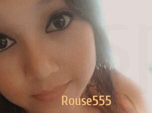 Rouse555