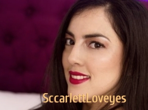 SccarlettLoveyes