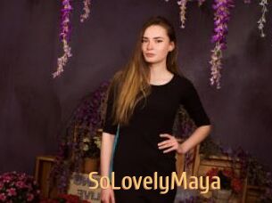 SoLovelyMaya