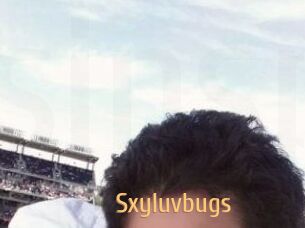 Sxyluvbugs