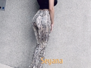 Seyana