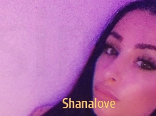 Shanalove