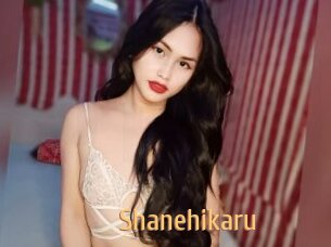 Shanehikaru