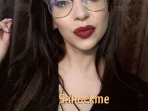 Shhuckme