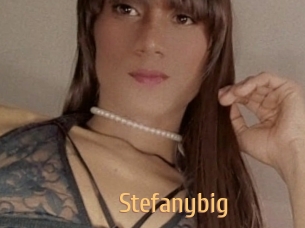 Stefanybig