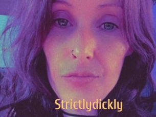 Strictlydickly