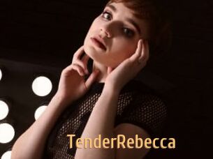 TenderRebecca