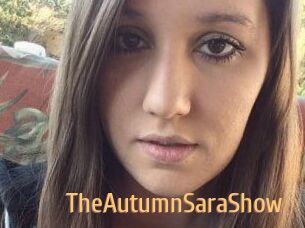 TheAutumnSaraShow