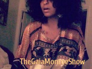 The_GaiaMonroe_Show