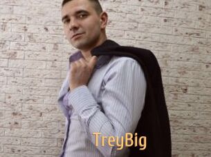 TreyBig